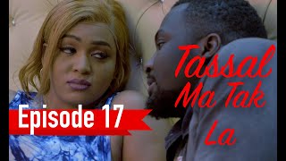 Tassal Ma Tak La Episode 17
