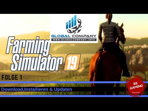 LS19 GlobalCompany  F1 - Download,Installieren,Updaten