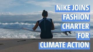 Nike Joins Fashion Charter for Climate Action
