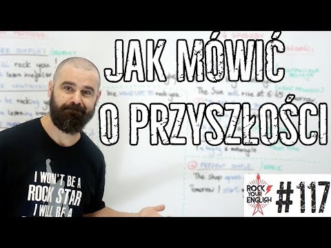 Jak mówić o przyszłości | ROCK YOUR ENGLISH #117