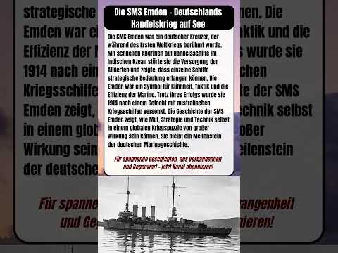 SMS Emden: Der berühmte Kreuzer im Ersten Weltkrieg