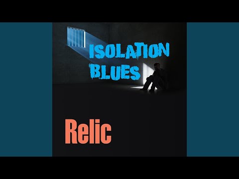 Isolation Blues