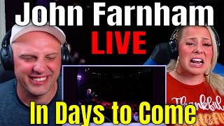 John Farnham - In Days to Come (High Quality) THE WOLF HUNTERZ REACTIONS