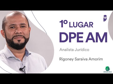 Rigoney Saraiva Amorim, aprovado em 1° lugar na DPE AM para Analista Jurídico