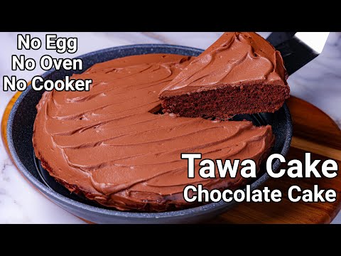 No Oven, No Cooker, No Egg - Tawa Cake Recipe | 30 Mins Eggless Tawa Chocolate Cake | FryingPan Cake