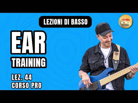 Lezioni di Basso #44 Corso Pro - Ear training
