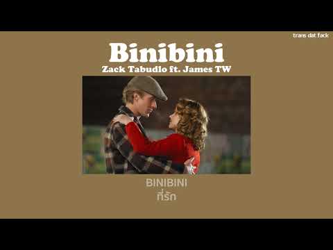 [THAISUB] Binibini (Last Day On Earth) - Zack Tabudlo Feat. James TW