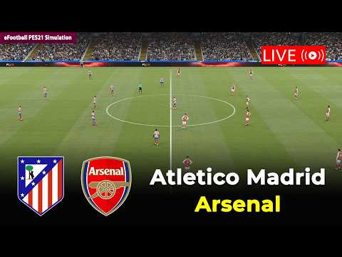🔴Atletico Madrid vs Arsenal | UEFA Champions League 25/26 |eFootball PES21 Simulation