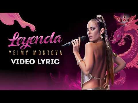 Yeimy Montoya - Leyenda | Video Lyrics