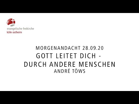 Morgenandacht - Gott leitet dich - Durch andere Menschen // André Töws