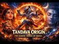 Tandava The Origin Of Lord Shiva S Cosmic Dance Mahadev Animated Story DevotionalMantras Bhakti