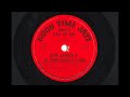 Nobody's Fault But Mine-Bunk Johnson & The Yerba Buena Jazz Band Vocal by Sister Lottie Peavey 1944