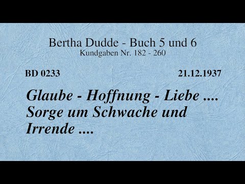 BD 0233 - GLAUBE - HOFFNUNG - LIEBE .... SORGE UM SCHWACHE UND IRRENDE ....
