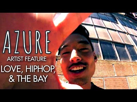 Azure + Bay Area. Hip Hop. Love - ISAtv Artist Feature