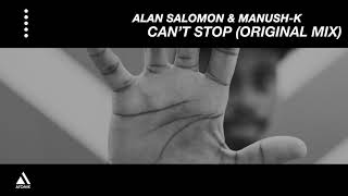 Alan Salomon & Manusk-K - Can't Stop (Original Mix)