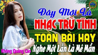 Đây Mới Là Nhạc Trữ Tình Bolero CỰC ÊM TAI Ru Ngủ Về Đêm-LK Nhạc Sống Thôn Quê Chọn Lọc Cả Xóm Phê