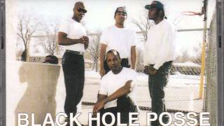 Black Hole Posse - Black Hole Niggas (Don't Give A Fuck)