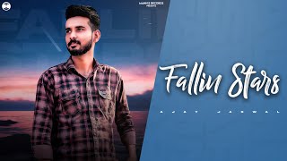 Fallin Stars (Full Video) | Ajay Jaswal Ft. Tanuja | Latest Punjabi Songs 2023 | New Punjabi Songs