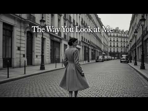 🎵The Way You Look at Me｜Original Song｜Oldies | 1960s  Pop