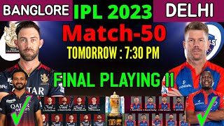 IPL 2023 | Bangalore vs Delhi Playing 11 2023 | RCB vs DC Playing 11 2023