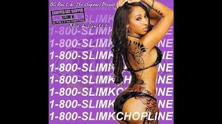 Nice & Slow 51.5 (1-800-Slim K Chopline) [Full Mixtape]