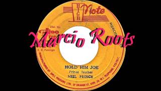 Neil Prince - Hold Him Joe