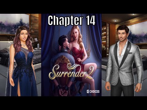 Choices: Stories You Play - Surrender Book 2 Chapter 14 (Diamonds Used)