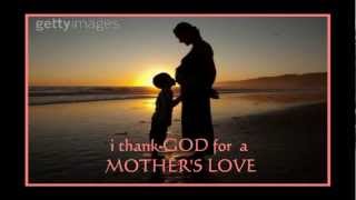 mother&#39;s love by: Jim Brickman