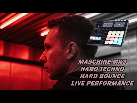 MASCHINE MK3 / HARD TECHNO / HARD BOUNCE / LIVE PERFORMANCE BY MARKUS WEIGELT