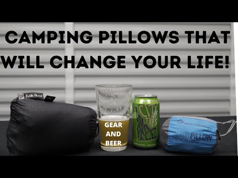 Camping Pillows that will change your life! Gear and Beer #thirstythursday