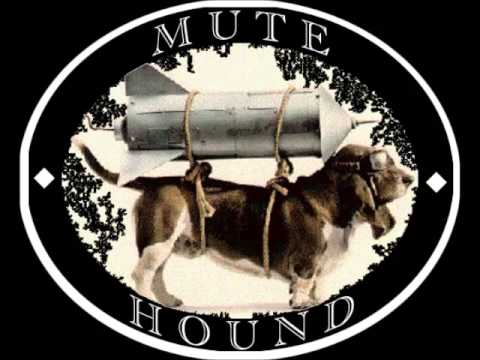 Mutehound Tired Second Hand