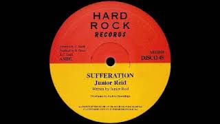 Junior Reid - Sufferation / Sufferation Version