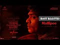 Mallipoo BASS BOOSTED VTK SilambarasanTR A R Rahman Bassmix Official