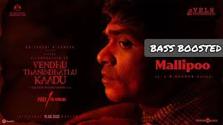 Download lagu Mallipoo BASS BOOSTED | VTK | SilambarasanTR, @A. R. Rahman | @bassmix_official mp3