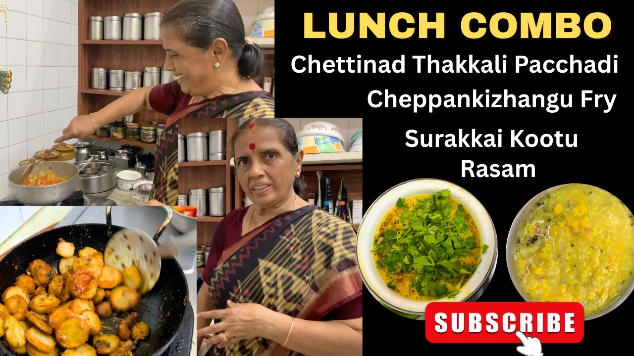 Lunch Combo series-Chettinad spl Thakkali Pacchadi/Seppankizhangu Roast/Rasam/Suraikai Kootu