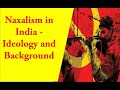 Naxalism In India Ideology And Background Complete Story Unveiled Maoist Mithun Chakraborty