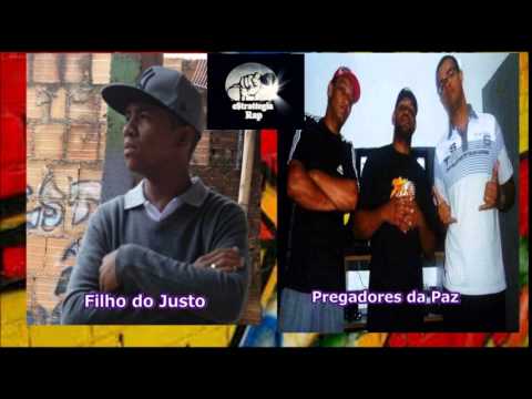 Filho do Justo feat. Pregadores da Paz - Meu Pai é Rei