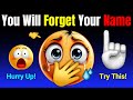 You Will Forget Your Name You Will SHOCK