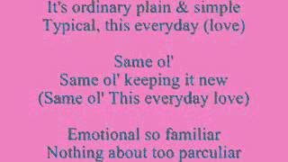 Rascal Flatts- This Everyday Love Lyrics