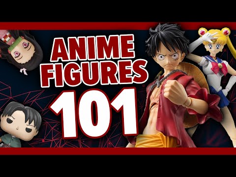 Anime Figures 101 - Types of Anime Figures Explained