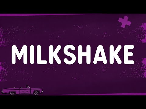 Kelis - Milkshake (Lyrics)