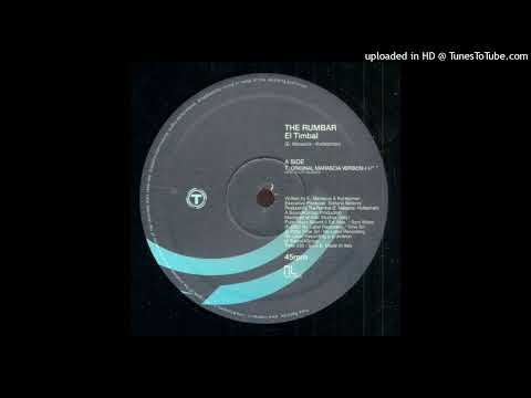 The Rumbar - El Timbal (Original Marascia Version) 2002