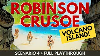 Robinson Crusoe Board Game | Volcano Island | Full Solo Playthrough