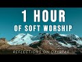 1 Hour Of Soft Worship Christian Music Reflections On Daystar