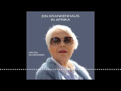 Ein Krankenhaus in Afrika | Helga Schröder