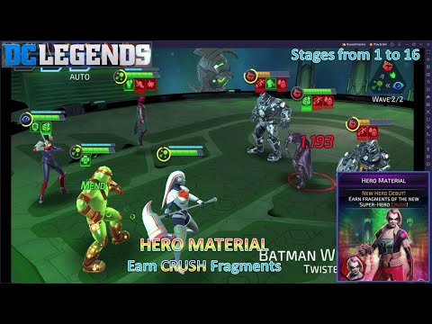 [*/\*] DC Legends: Fight Superheroes -HERO MATERIAL Event (Earn CRUSH fragments)-Stages from 1 to 16