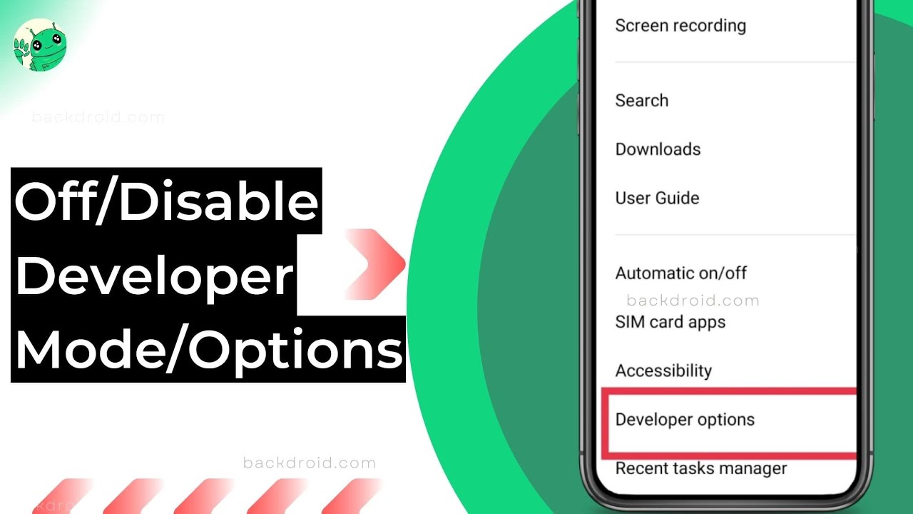 Turn Off Developer Options (mode) on Any Android smartphone Or Disable