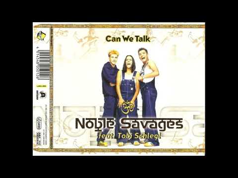 Noble Savages feat. Tobi Schlegl - Can we talk ( Extended Version )