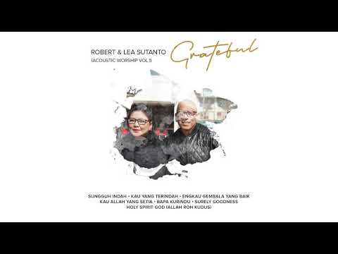 Bapa Kurindu (Acoustic) | Official Audio | Robert & Lea Sutanto
