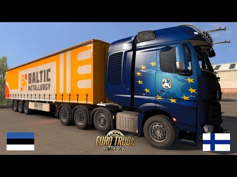 Euro Truck Simulator 2 Tour #26 Tallinn (Estonia) - Helsinki (Finland) A big Star ^^